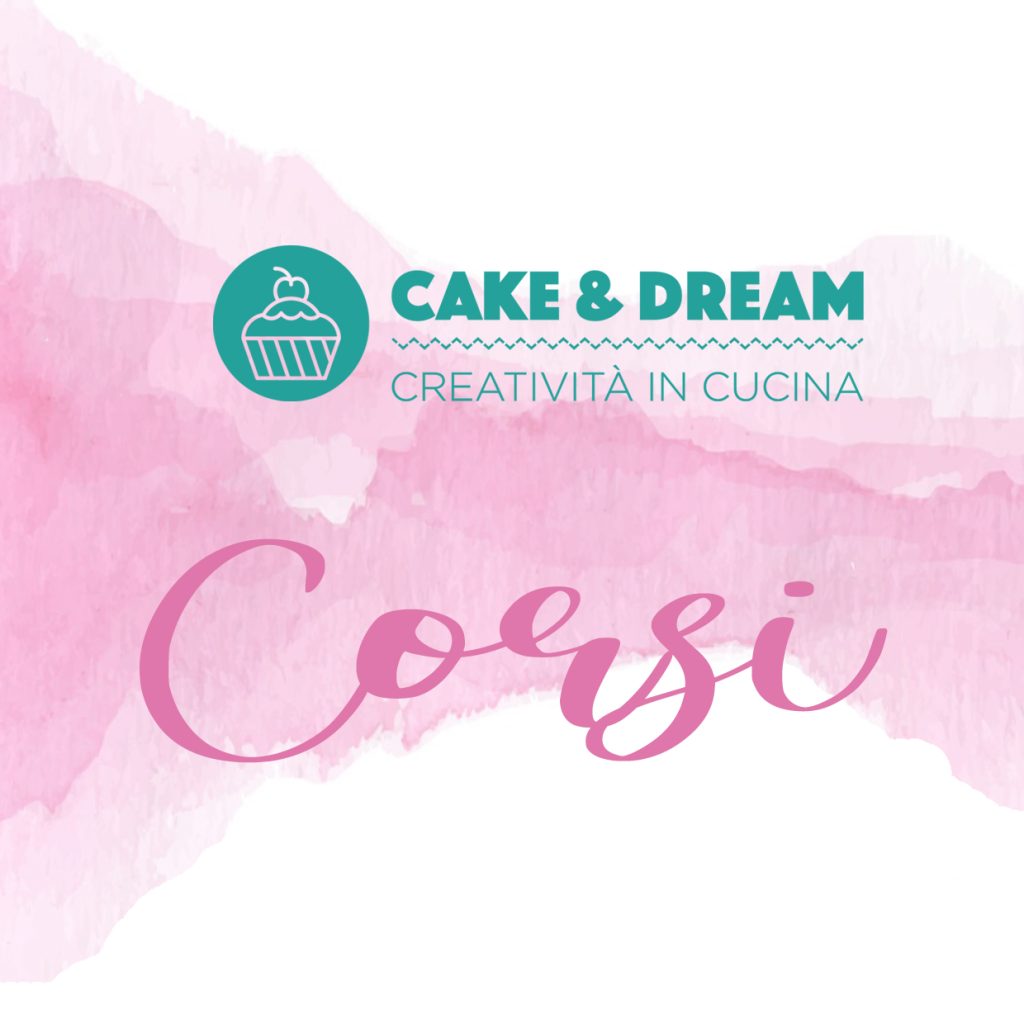 Cake & Dream - Corsi
